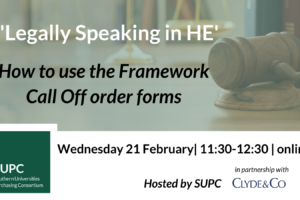 Legally Speaking in HE: How to use the Framework Call Off order forms